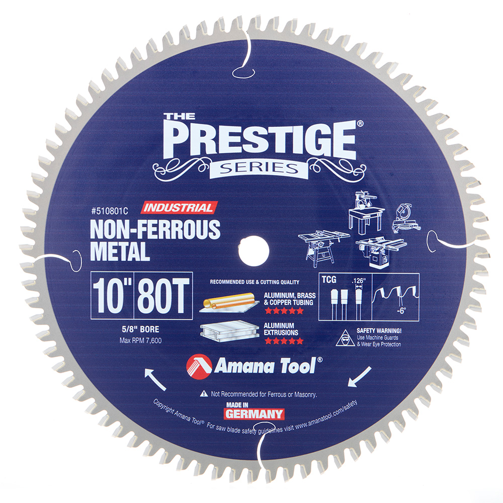Amana 510801C Carbide Tipped Prestige® Aluminum and Non-Ferrous Metals 10 Inch Dia x 80T TCG, -6 Deg, 5/8 Bore