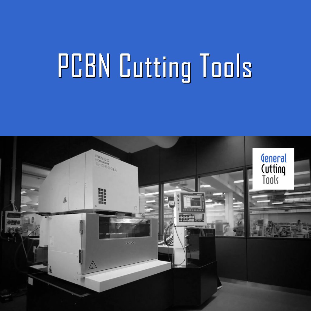 PCBN Cutting Tools
